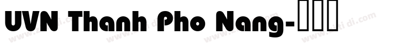 UVN Thanh Pho Nang字体转换